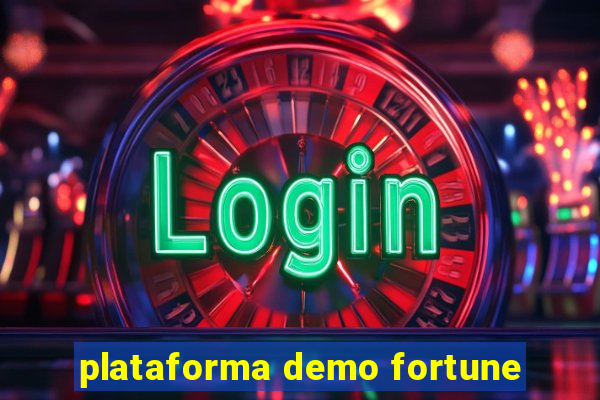 plataforma demo fortune